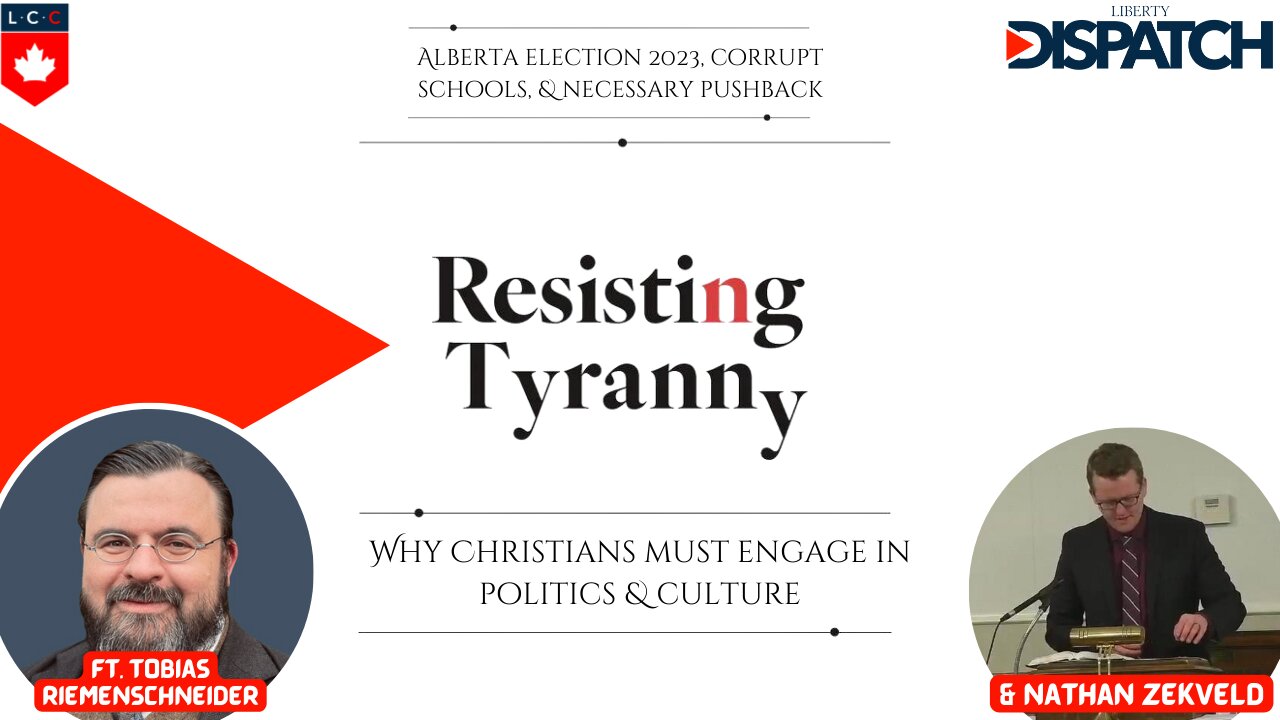 Why Christians MUST Resist: UCP WINS Alberta Election & LCC Launches Pastor Story Time