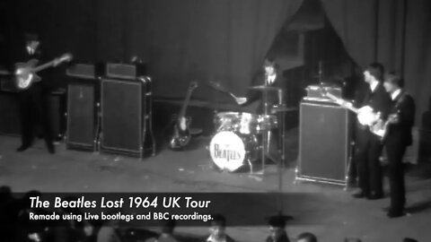 The Beatles - Lost UK 1964 Tour [remade]