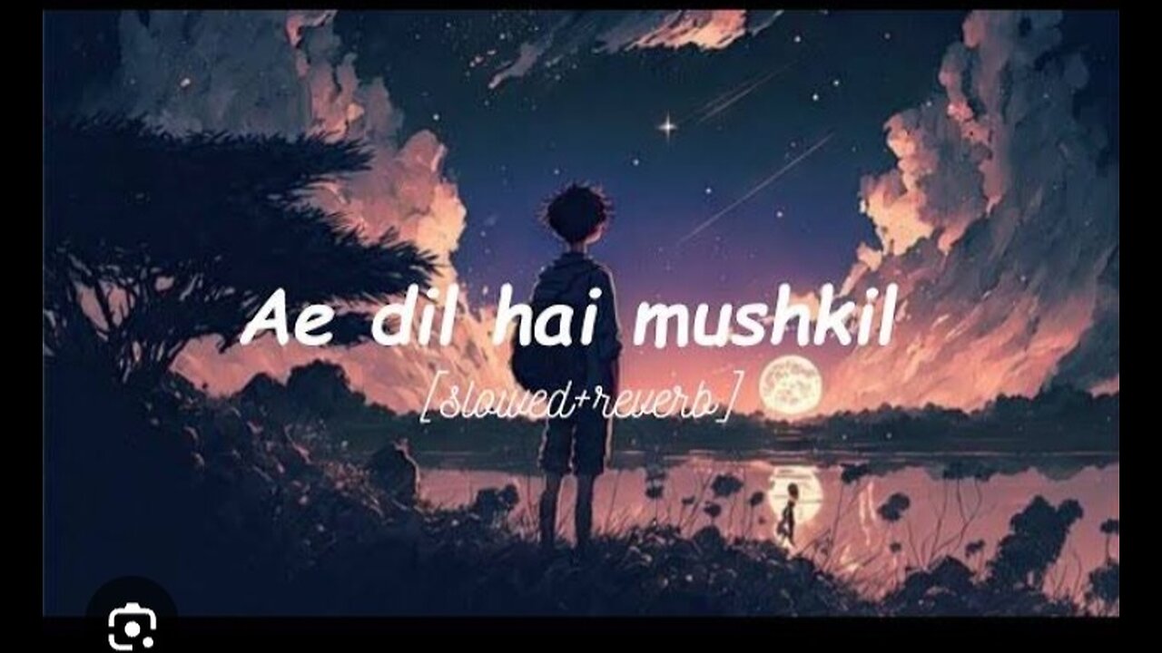 Ae Dil Hai Mushkil💔 || Heartbreaking Song || Hindi Song ❤️ ||