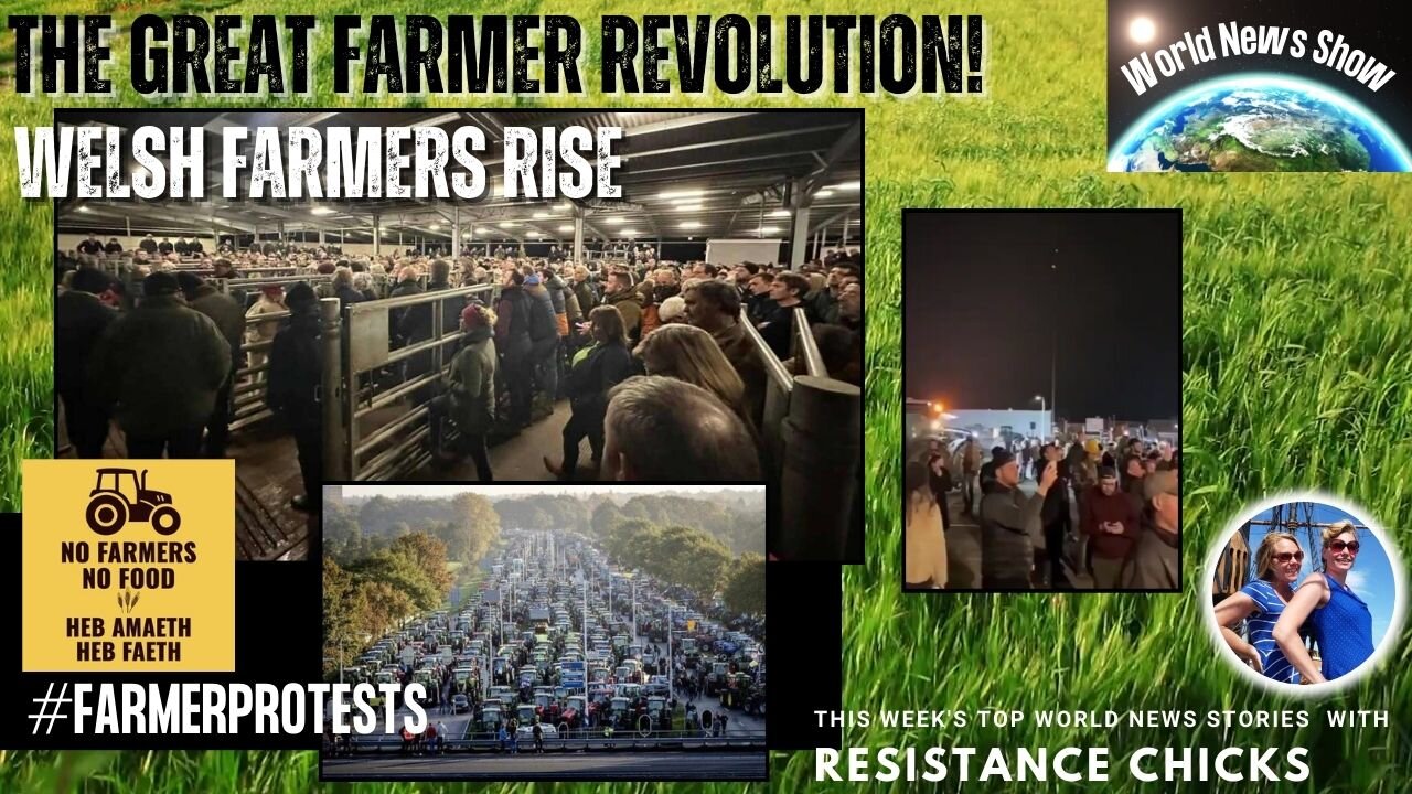 The Great Farmer Revolution! - Farmer Protests - Welsh Farmers Rise - World News 2/4/24