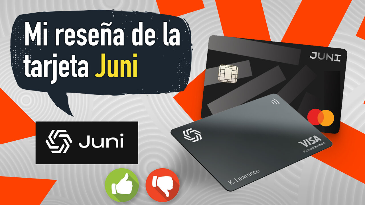 Mi reseña de la tarjeta Juni 2022