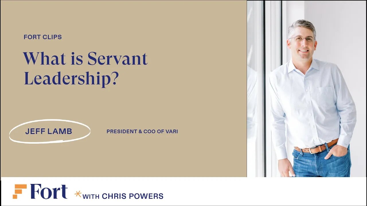 What is Servant Leadership? w/ Jeff Lamb