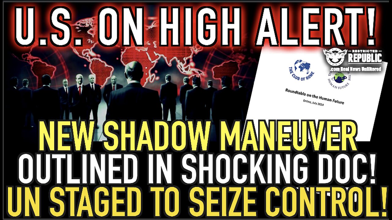 U.S. On High Alert! NEW Elite Shadow Maneuver Outlined In Shocking Doc! UN Staged To Seize Control…