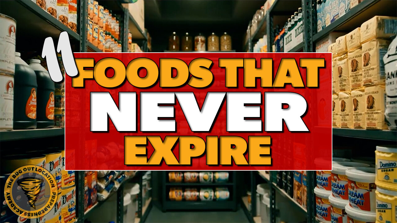 11 Foods To STOCKPILE That NEVER Expire!