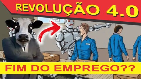 REVOLUÇÃO 4 0 - DESEMPREGO EM MASSA!