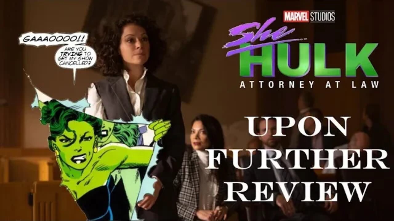 COMIC BOOK MATTERS - She Hulk: Upon Further Review