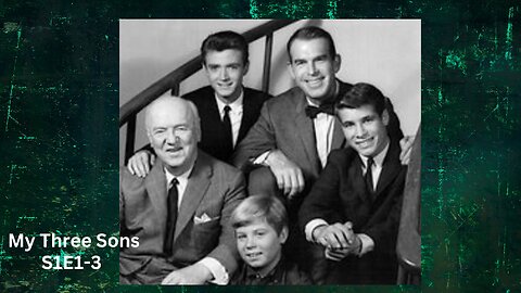 Public Domain: My Three Sons s1e1-3