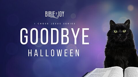 I Chose Jesus, S1 E1: Goodbye Halloween