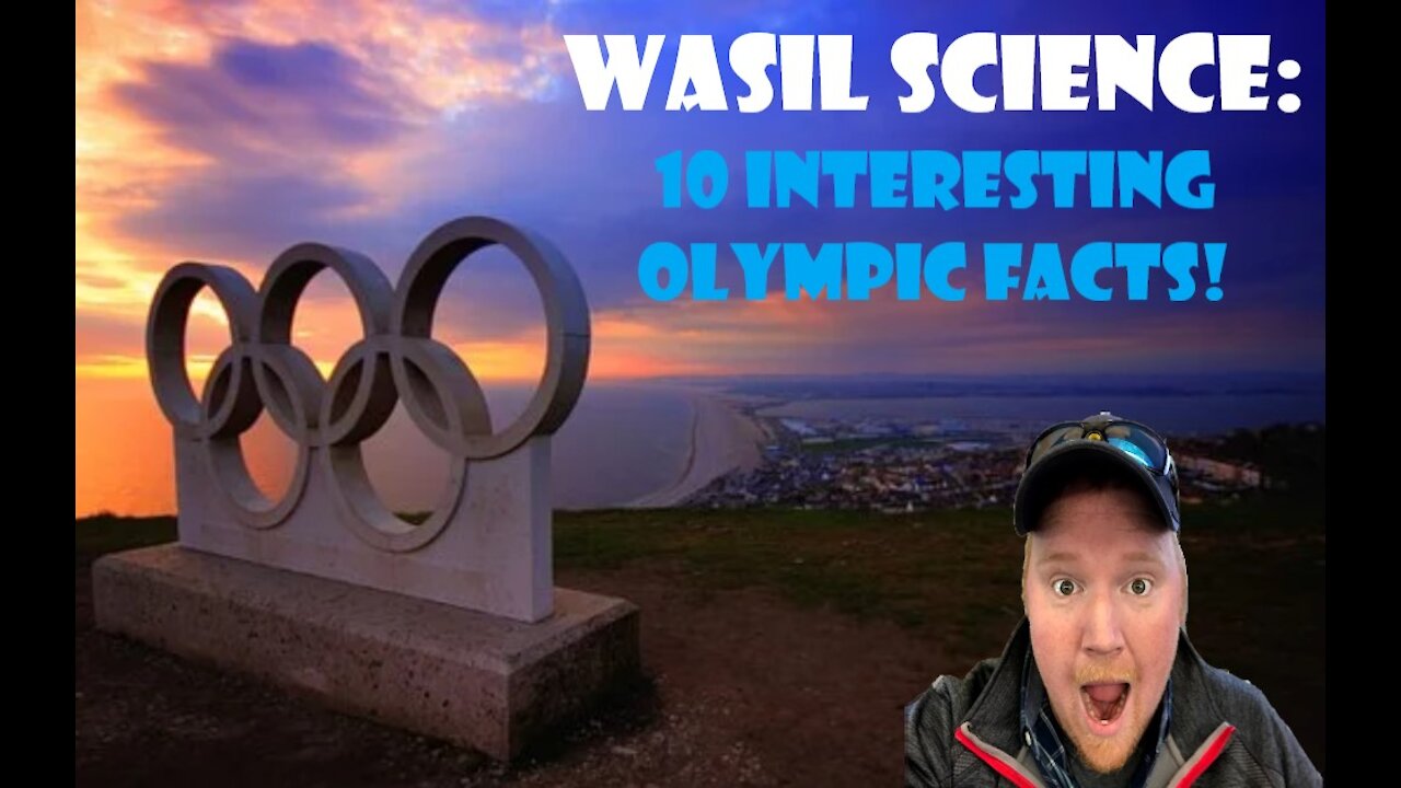 Wasil Science: 10 Interesting Olympic Facts!