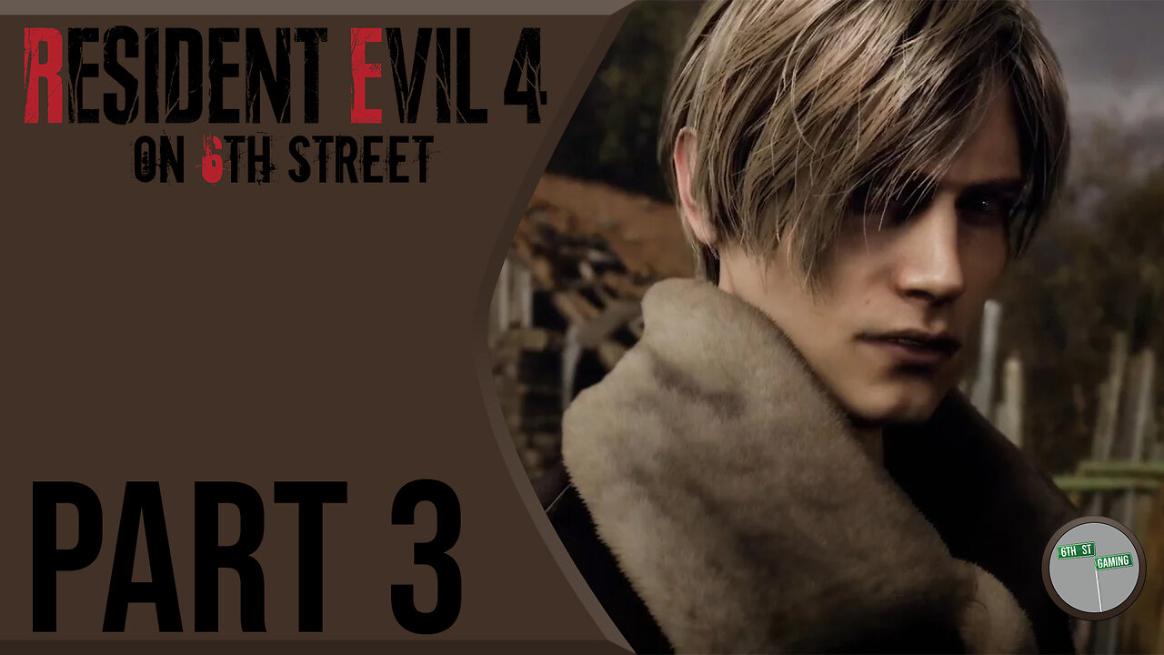 Resident Evil 4 Remake on 6th Street Part 3