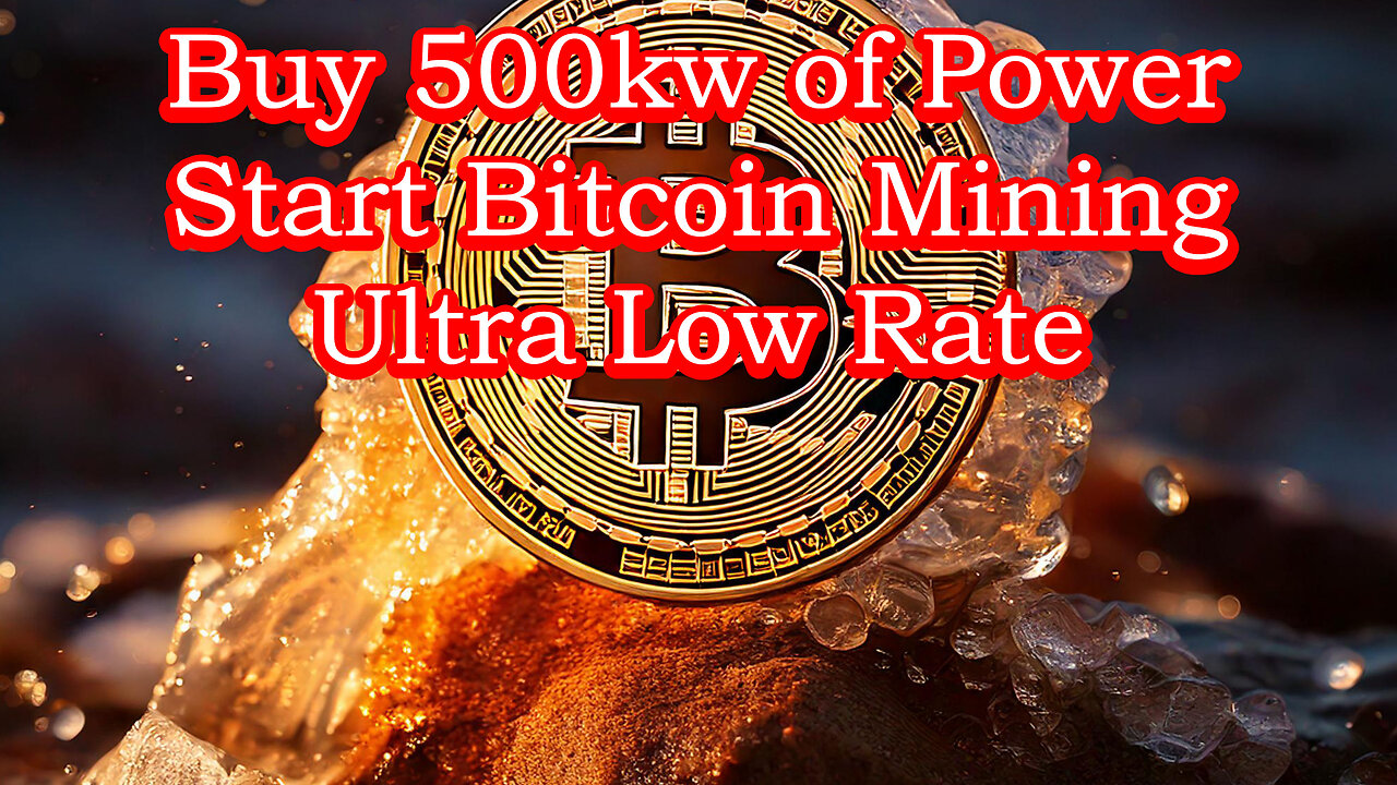 Buy 500KW for Bitcoin Mining, Ultra Low Rate, Cold Red State!