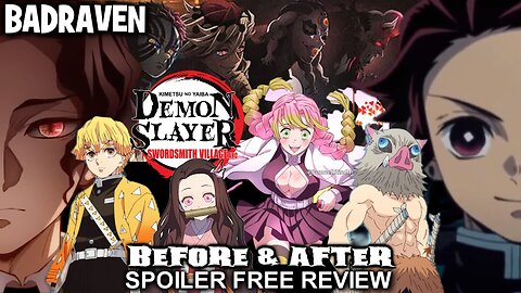 Demon Slayer To The Swordsmith Village Review