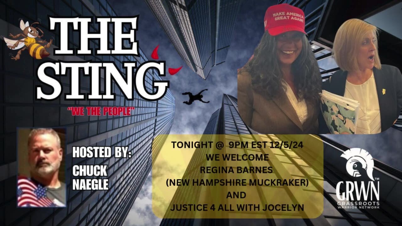 The Sting welcomes Regina Barnes (The New Hampshire Muckraker) and Justice 4 All Jocelyn