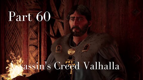 Assassin's Creed Valhalla Gameplay Walkthrough | Part 60 | No Commentary