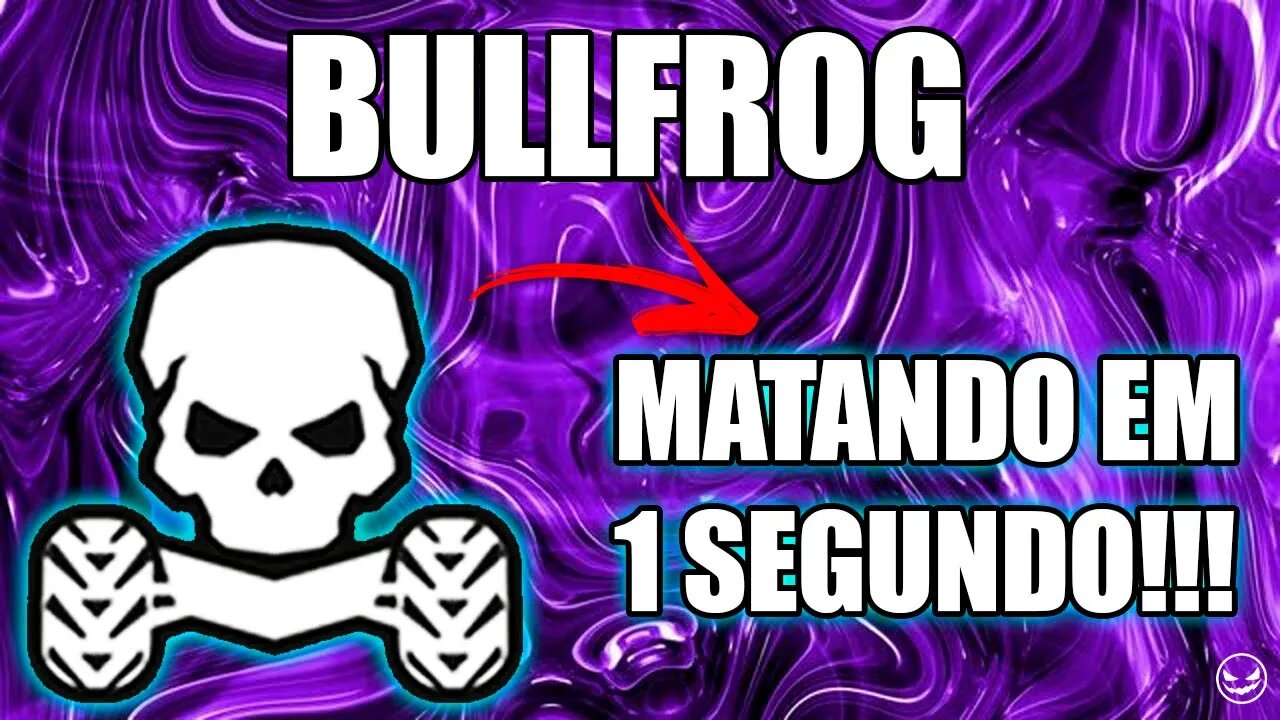 COMO DERROTAR O BULLFROG EM 1 SEGUNDO