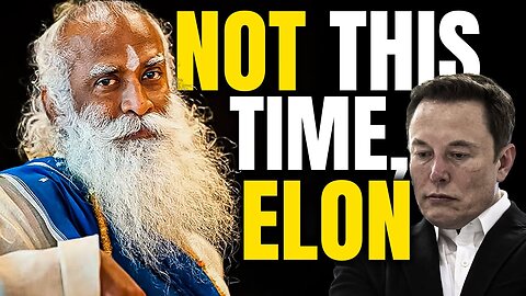 Sadhguru REVEALS His Honest Thoughts on Elon Musk