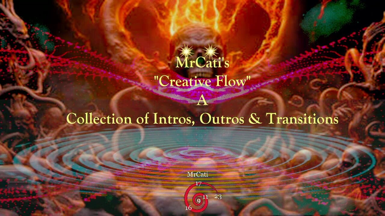 MrCati's "Creative Flow" A Collection of Intros Outros & Transitions