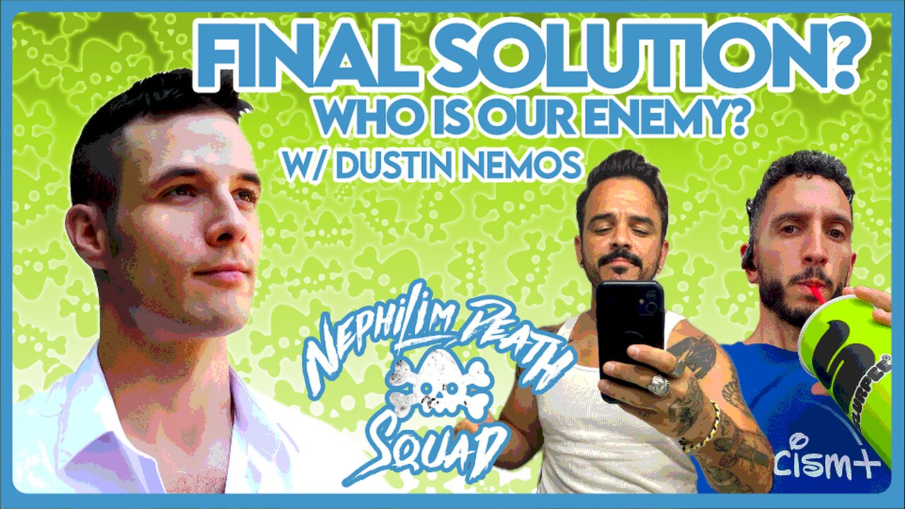 Final Solution? w/ Dustin Nemos