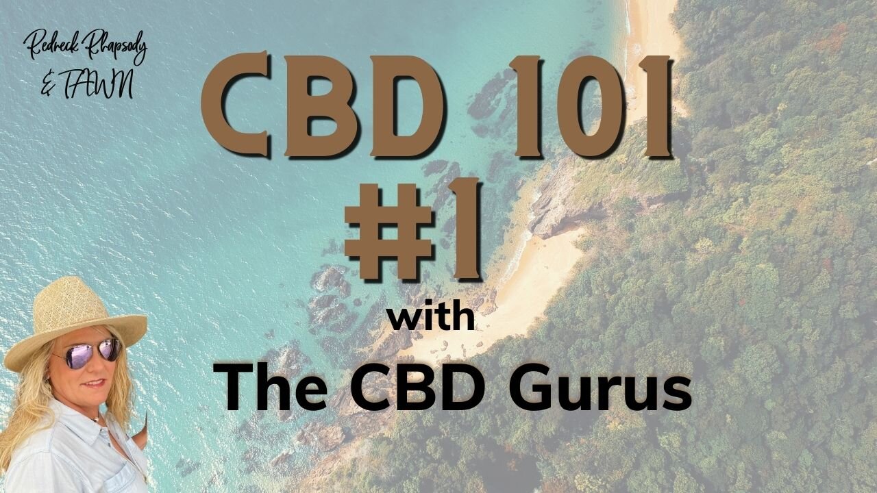 Learning a Little About CBD; CBD 101 # 1