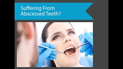 Suffering From Abscessed Teeth