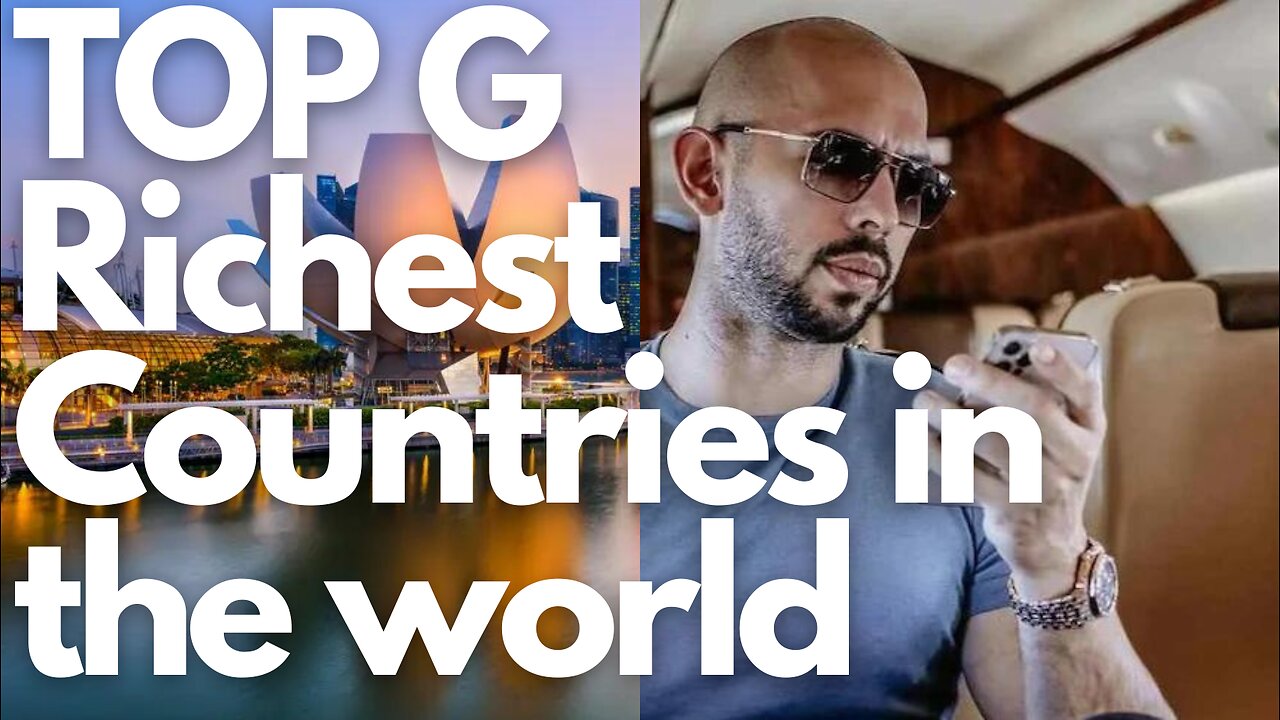 TOP 5 Richest Countries in the World (Top G Countries)- Andrew tate Countries