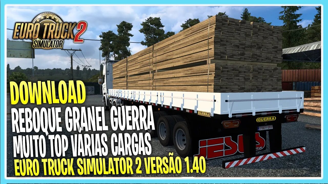 DOWNLOAD REBOQUE GRANEL 1 40 EURO TRUCK SIMULATOR 2 VERSÃO 1.40