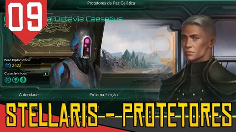 Viramos MÁQUINAS - Stellaris Protetores #09 [Série Gameplay PT-BR]