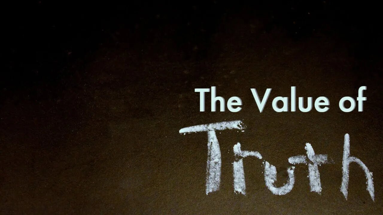 The Value Of Truth | Larry Lubinski | Calvary Bible Chapel