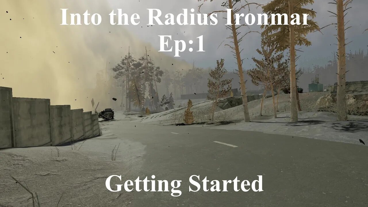 Into The Radius Ironman Ep:1 Getting Started