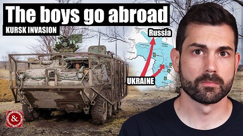 Ukraine's Invasion of Russia, What's the Objective?