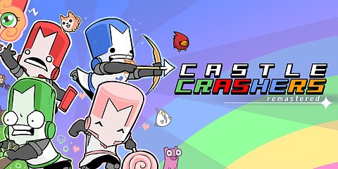 With our Powers Combined! (Castle Crashers 4 Player Coop)