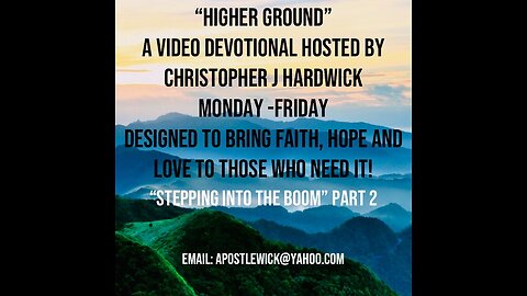 Higher Ground Stepping Into The Boom Part 2