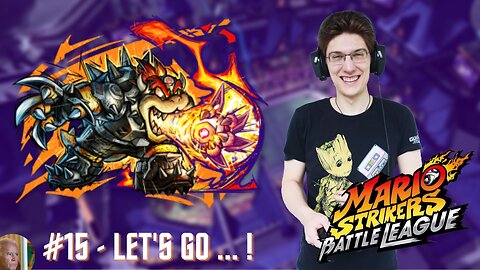 LET'S GO ...! - Let's Play : Mario Strikers Battle League part 15