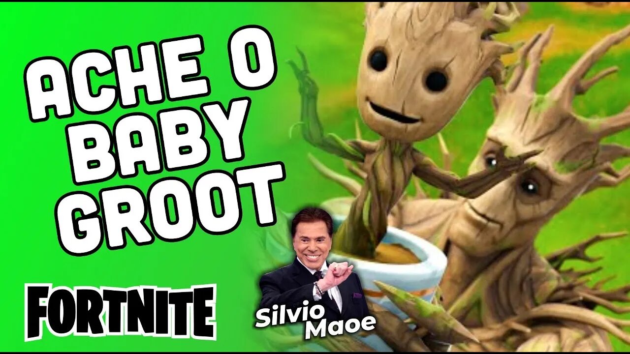 Ache o Baby Groot FÁCIL E RÁPIDO FORTNITE