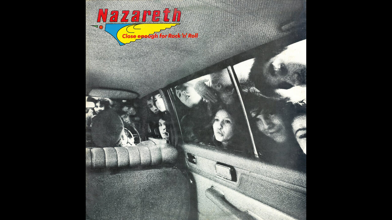 Nazareth: Close Enough For Rock 'N' Roll (Full Album)