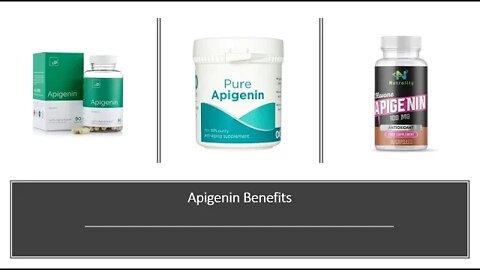 Apigenin - Benefits