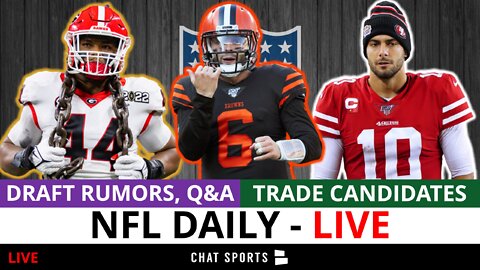 LIVE: 2022 NFL Draft, Trade Rumors, Deebo Samuel, Big Board, Baker Mayfield + Trade Candidates