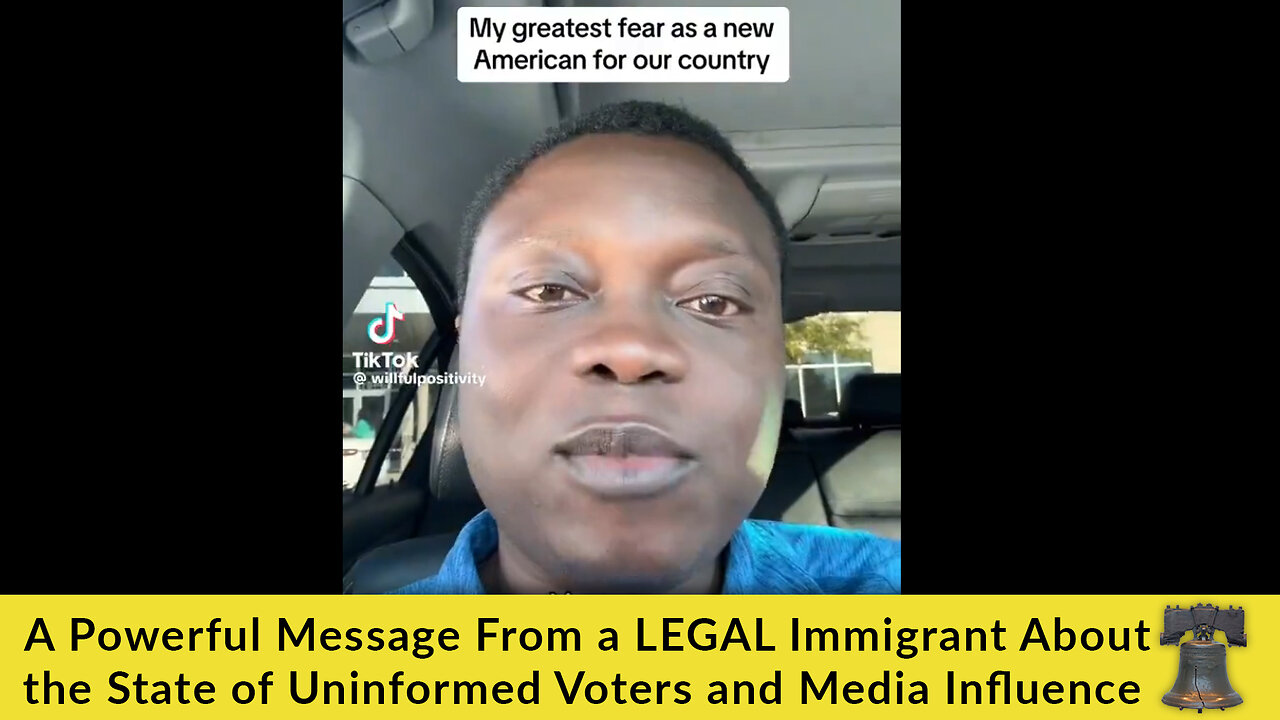 A Powerful Message From a LEGAL Immigrant About the State of Uninformed Voters and Media Influence