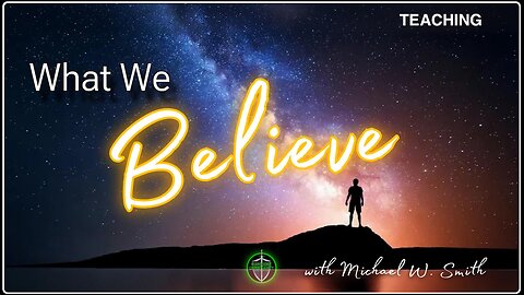 What We Believe 120624