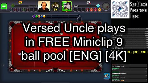 Versed Uncle plays in FREE Miniclip 9 ball pool [ENG] [4K] 🎱🎱🎱 8 Ball Pool 🎱🎱🎱