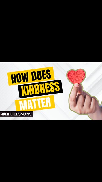 LIFE LESSONS: Kind and Responsive People are the "BEST"