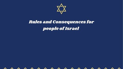 Rules and Consequences for people of Israel