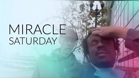 MIRACLE SATURDAY AT 11 AM PACIFIC