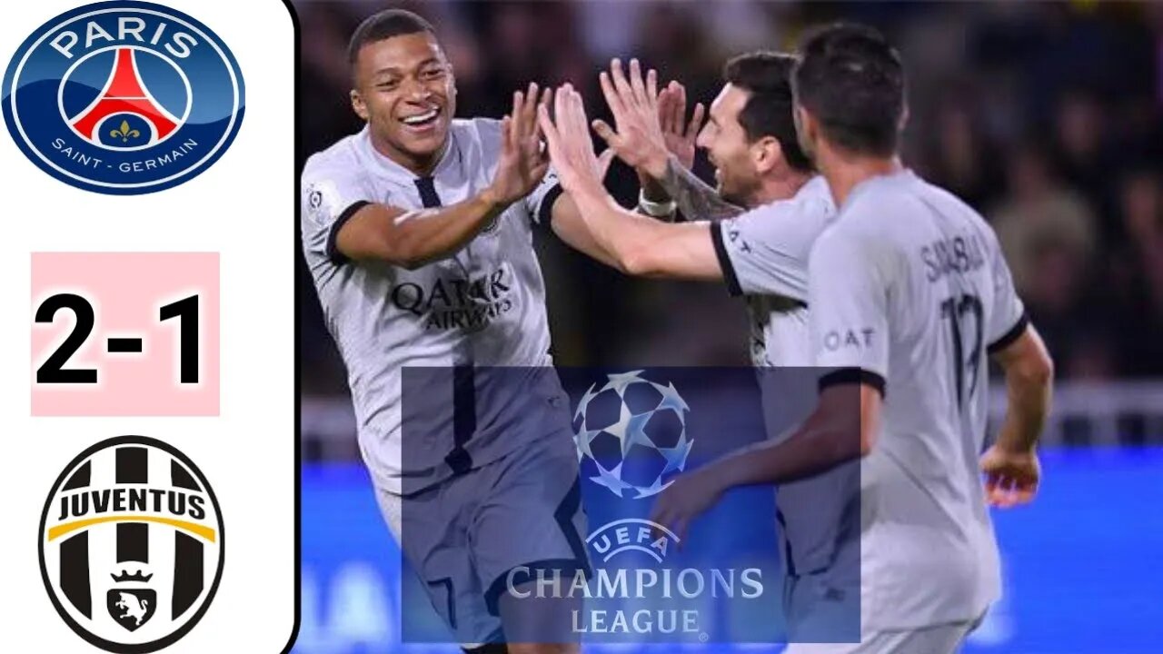 PSG VS Juventus 2-1 All Goals And Extended Highlights