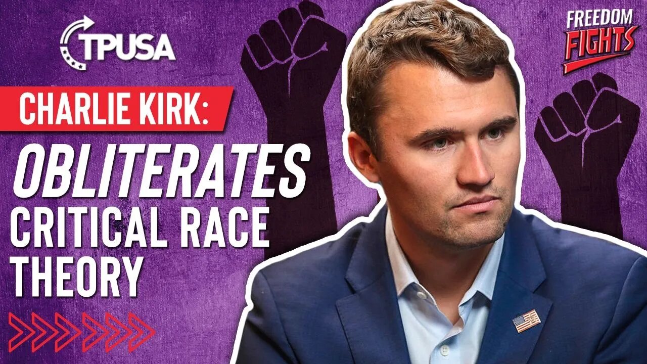 Charlie Kirk OBLITERATES Critical Race Theory in Less Than 90 Seconds