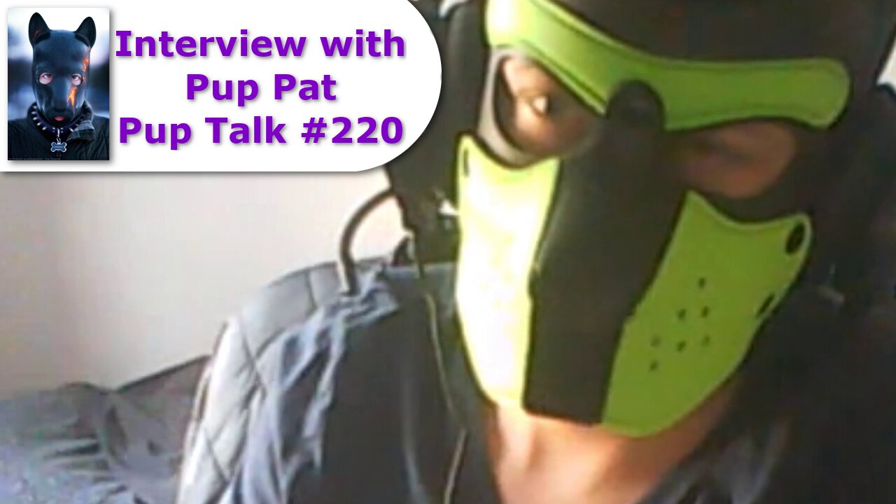 Pup Talk S02E20 with Pup Pat (Recorded 5/13/2018)