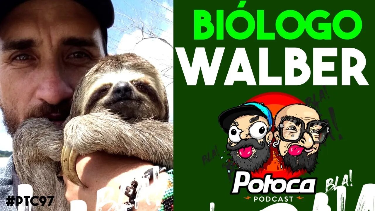 #PTC97 PARTE 01 BIÓLOGO WALBER