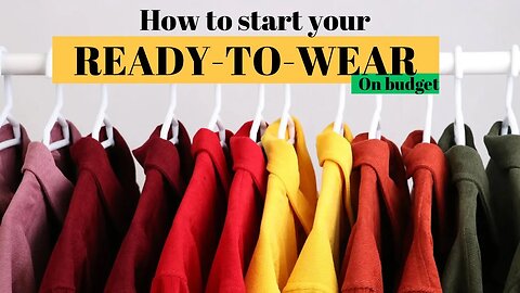 How to start a ready-to-wear collection as a Tailor/fashion designer