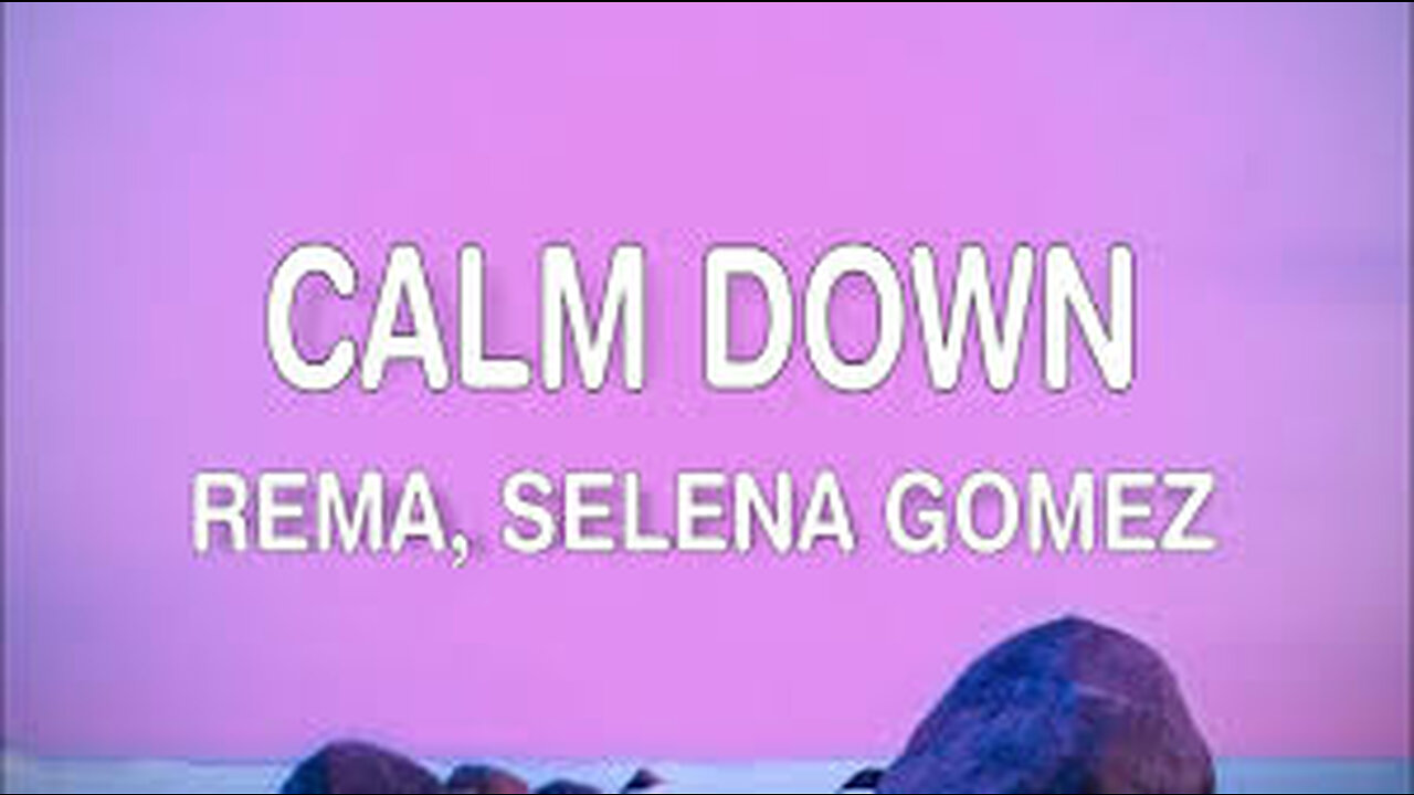 Rema, Selena Gomez - Calm Down (Official Music Video)