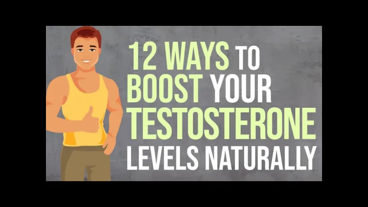 Low Testosterone I 12 Naturally Ways to Increase Testosterone Level I Testosterone Booster